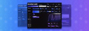 音频切割插件！iZotope Stutter Edit 2 v2.1.0 WIN&MAC | 声音猎手