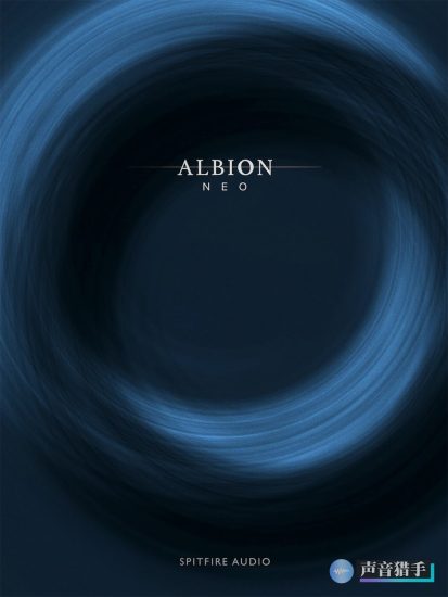 喷火现代电影管弦乐队！Spitfire Audio Albion NEO KONTAKT | 声音猎手