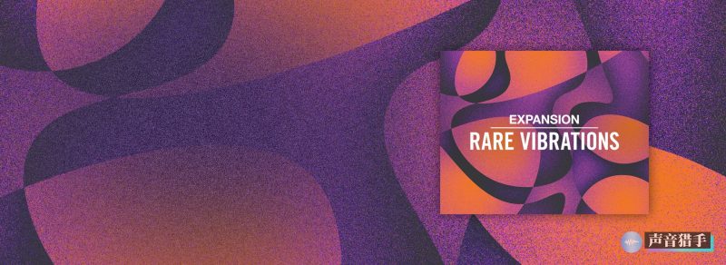 爵士嘻哈节拍！Native Instruments Expansion Rare Vibrations v1.0.0 WIN&OSX | 声音猎手