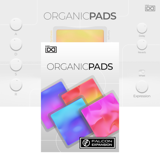 有机化铺底氛围扩展音色库！UVI Falcon Expansion Organic Pads v1.0.0 WIN版 | 声音猎手